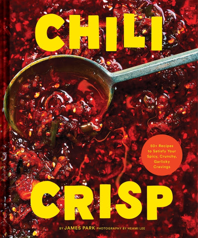 Chili Crisp By James Park | Hardie Grant