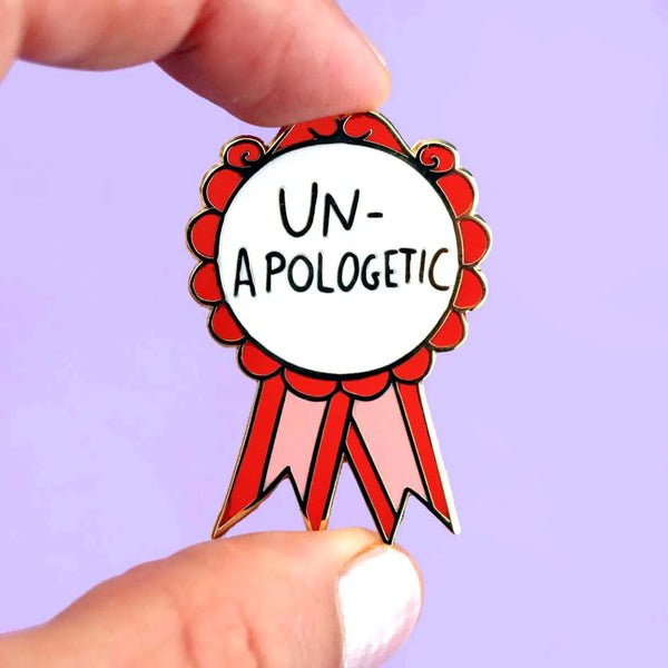 Un-Apologetic Lapel Pin | Jubly-Umph