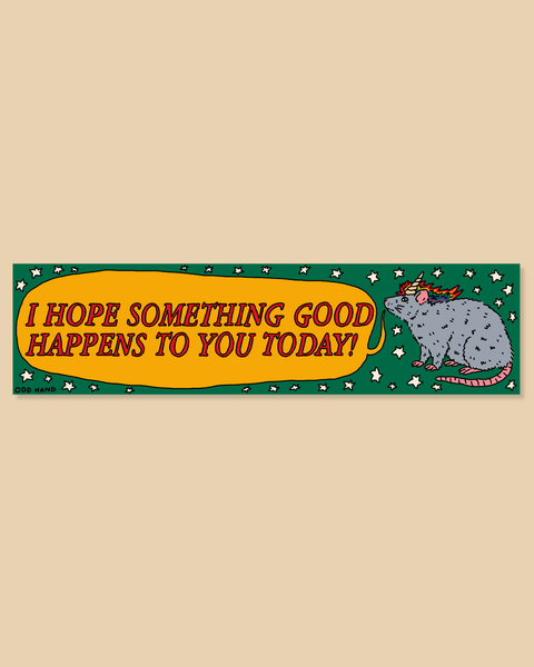 Something Good Rat Unicorn Bumper Sticker | Odd Hand Co