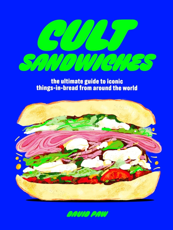 Cult Sandwiches By David Paw | Hardie Grant