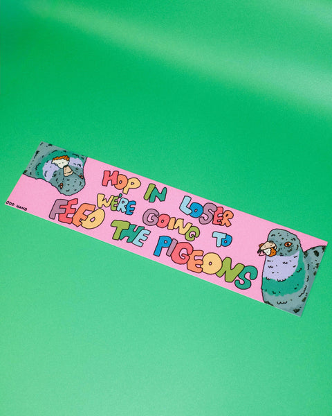 Feed The Pigeons Bumper Sticker | Odd Hand Co