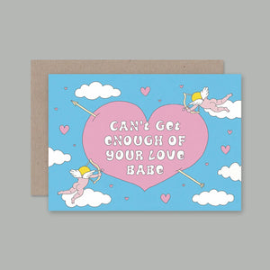 Can't Get Enough Card | AHD Paper Co.