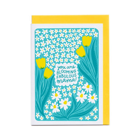 You Are Blooming Fabulous Mama | Neighbourhood Press