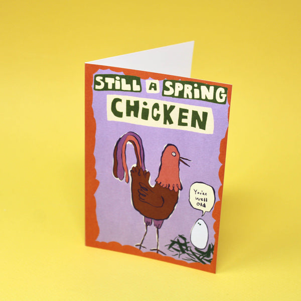 Still a Spring Chicken Greetings Card | Ark Colour Design