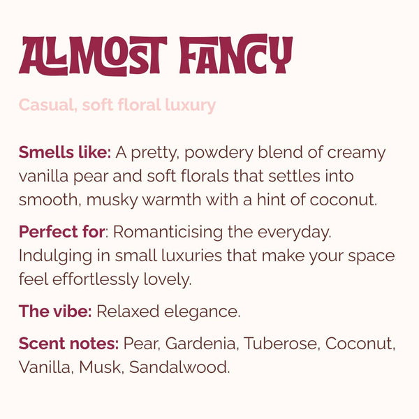 ALMOST FANCY | Incense | Vanilla Pear, Florals, Musk | Lo-Fi Rituals