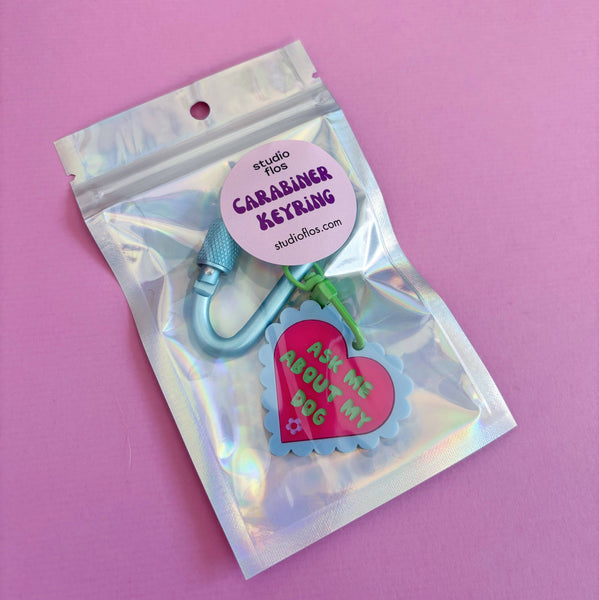 Ask Me About My Dog Carabiner Keyring | Studio Flos