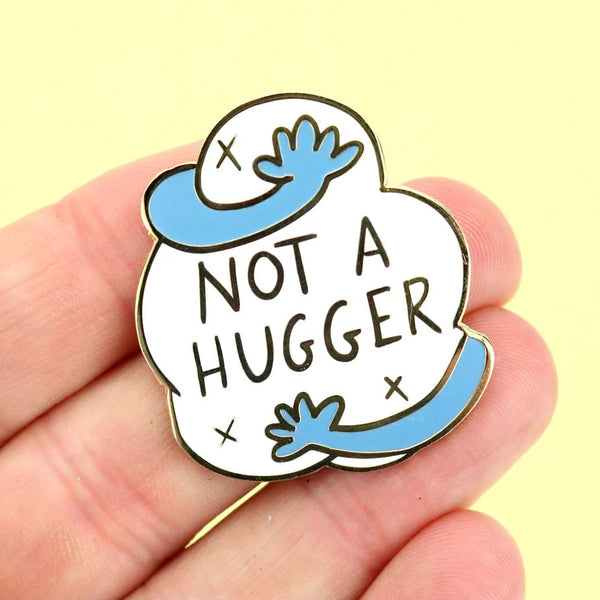 Not a Hugger Lapel Pin | Jubly-Umph