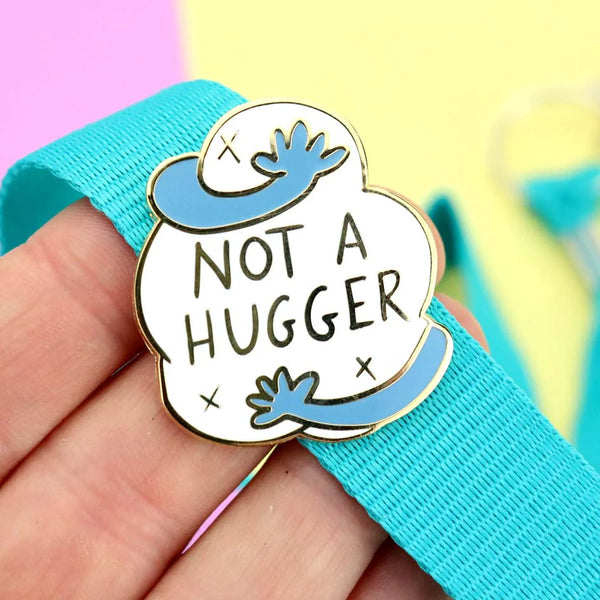 Not a Hugger Lapel Pin | Jubly-Umph