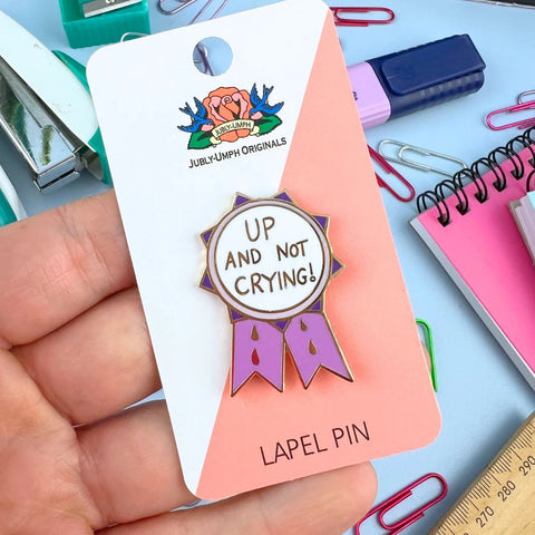 Up And Not Crying Award Lapel Pin | Jubly-Umph