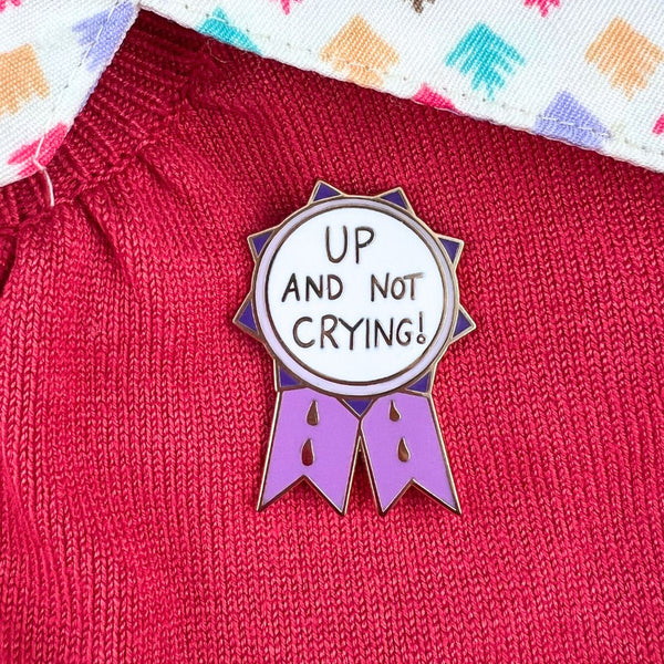 Up And Not Crying Award Lapel Pin | Jubly-Umph