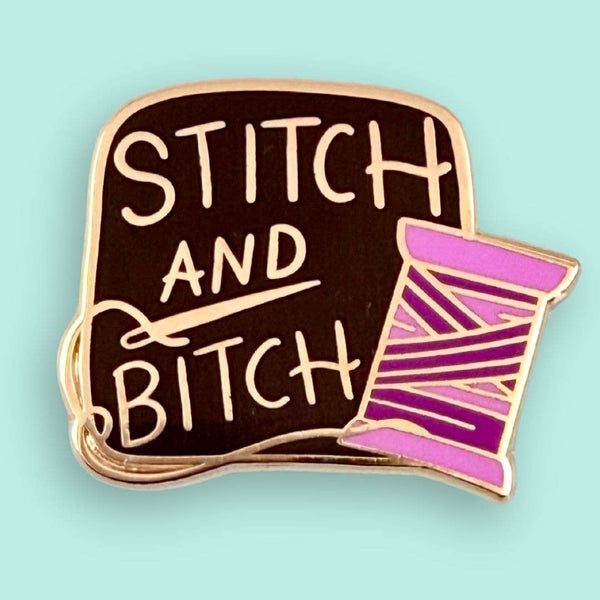 Stitch And Bitch Lapel Pin | Jubly-Umph