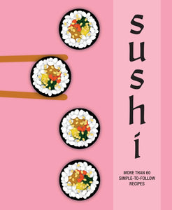 Sushi By Ryland Peters & Small | Hardie Grant