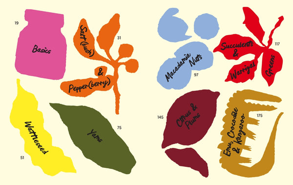 Native Ingredients Every Day Vibrant home cooking with indigenous flavours By Nornie Bero | Hardie Grant