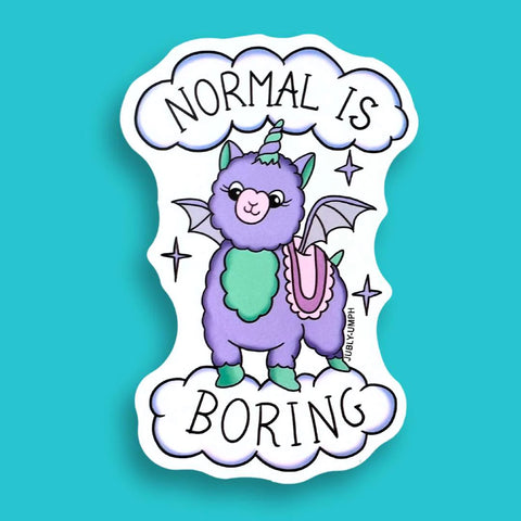 Normal Is Boring Sticker| Jubly Umph