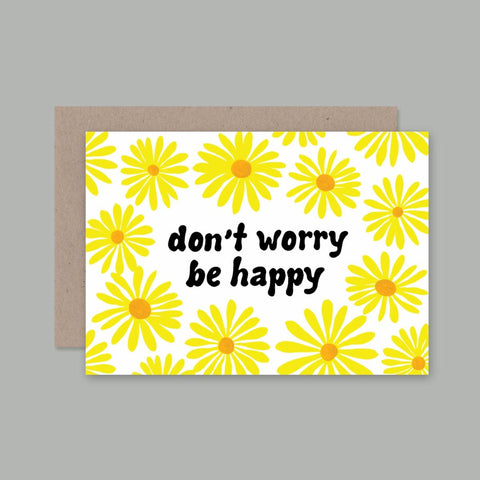DON'T WORRY BE HAPPY Card | AHD Paper Co.