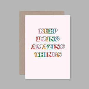 KEEP DOING AMAZING THINGS Card | AHD Paper Co.