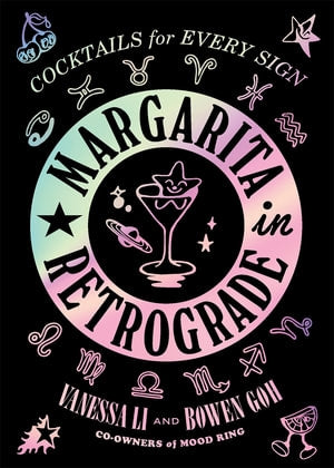 Margarita in Retrograde By Vanessa Li | Hardie Grant