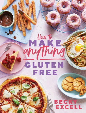 How to Make Anything Gluten Free | Becky Excell | Hardie Grant